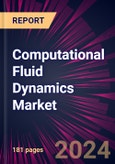 Computational Fluid Dynamics Market 2024-2028- Product Image