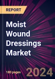 Moist Wound Dressings Market 2024-2028- Product Image