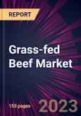 Grass-fed Beef Market 2024-2028- Product Image