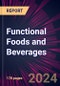 Functional Foods and Beverages 2024-2028 - Product Image