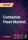 Container Fleet Market 2024-2028- Product Image