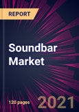 Soundbar Market 2021-2025- Product Image