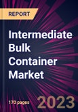 Intermediate Bulk Container Market 2024-2028- Product Image