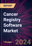 Cancer Registry Software Market 2024-2028- Product Image