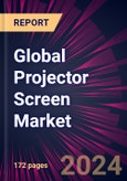 Global Projector Screen Market 2024-2028- Product Image