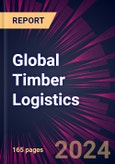 Timber Logistics 2024-2028- Product Image