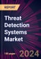 Threat Detection Systems Market 2024-2028 - Product Thumbnail Image