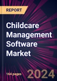 Childcare Management Software Market 2024-2028- Product Image