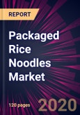 Packaged Rice Noodles Market 2020-2024- Product Image