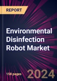 Environmental Disinfection Robot Market 2024-2028- Product Image