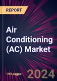 Air Conditioning (AC) Market 2024-2028- Product Image