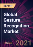 Global Gesture Recognition Market for Consumer Electronic Devices 2021-2025- Product Image