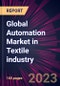 Global Automation Market in Textile industry 2024-2028 - Product Image