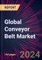 Global Conveyor Belt Market 2024-2028 - Product Image