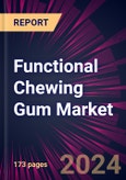 Functional Chewing Gum Market 2024-2028- Product Image