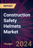 Construction Safety Helmets Market 2024-2028- Product Image