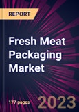 Fresh Meat Packaging Market 2025-2029- Product Image