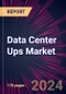 Data Center Ups Market 2024-2028 - Product Thumbnail Image