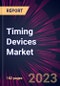 Timing Devices Market 2023-2027 - Product Thumbnail Image