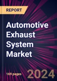 Automotive Exhaust System Market 2024-2028- Product Image