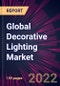 Global Decorative Lighting Market 2023-2027 - Product Thumbnail Image