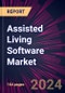 Assisted Living Software Market 2024-2028 - Product Image