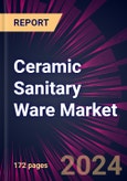 Ceramic Sanitary Ware Market 2024-2028- Product Image