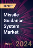 Missile Guidance System Market 2024-2028- Product Image