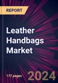 Leather Handbags Market 2024-2028- Product Image