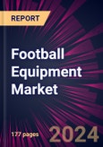 Football Equipment Market 2024-2028- Product Image