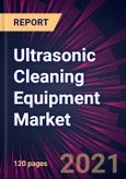 Ultrasonic Cleaning Equipment Market 2021-2025- Product Image