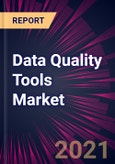 Data Quality Tools Market 2021-2025- Product Image