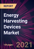 Energy Harvesting Devices Market 2021-2025- Product Image