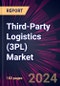 Third-Party Logistics (3PL) Market 2024-2028 - Product Thumbnail Image