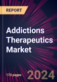 Addictions Therapeutics Market 2024-2028- Product Image