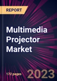 Multimedia Projector Market 2024-2028- Product Image