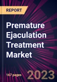 Premature Ejaculation Treatment Market 2024-2028- Product Image