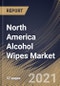 North America Alcohol Wipes Market By Fabric Material (Natural and Synthetic), By End User (Commercial and Residential), By Country, Growth Potential, COVID-19 Impact Analysis Report and Forecast, 2021 - 2027 - Product Thumbnail Image