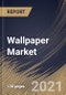 Wallpaper Market By Product (Vinyl, Nonwoven, Fabric, Paper, and Other Products), By End Use (Commercial and Residential), By Regional Outlook, COVID-19 Impact Analysis Report and Forecast, 2021 - 2027 - Product Thumbnail Image