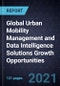 Global Urban Mobility Management and Data Intelligence Solutions Growth Opportunities - Product Thumbnail Image