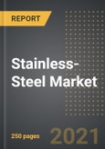 Stainless-Steel Market (2021 Edition) - Analysis by Product Type (Flat, Long), Grade - Series (200, 300, 400, Others), End User, By Region, By Country: Market Insights and Forecast with Impact of COVID-19 (2021-2026)- Product Image