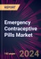 Emergency Contraceptive Pills Market 2024-2028 - Product Thumbnail Image