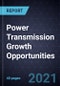 Power Transmission Growth Opportunities - Product Thumbnail Image