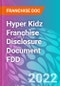 Hyper Kidz Franchise Disclosure Document FDD - Product Thumbnail Image