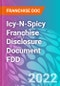 Icy-N-Spicy Franchise Disclosure Document FDD - Product Thumbnail Image