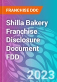 Shilla Bakery Franchise Disclosure Document FDD- Product Image