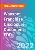 Waxxpot Franchise Disclosure Document FDD- Product Image