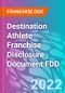 Destination Athlete Franchise Disclosure Document FDD - Product Thumbnail Image