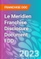 Le Meridien Franchise Disclosure Document FDD - Product Thumbnail Image