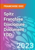 Spitz Franchise Disclosure Document FDD- Product Image